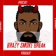 Brazy Smoke Break Podcast (Trailer)