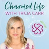 Charmed Life with Tricia Carr artwork