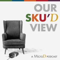 Our SKU'D View podcast