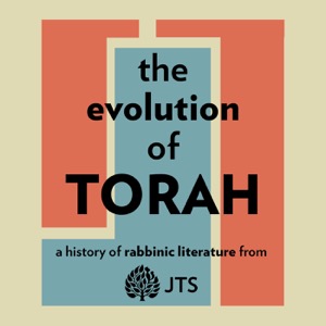 The Evolution of Torah: Establishing Rabbinic Culture