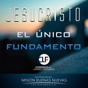 **06 Jesucristo el único fundamento