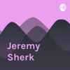 Jeremy Sherk Podcast artwork