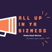 All Up In Ya Bizness podcast