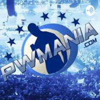 PWMANIA.COM EPISODE 1 8/8/19 