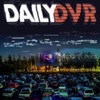 Daily DVR Drive In artwork