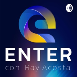 Enter con Ray Acosta