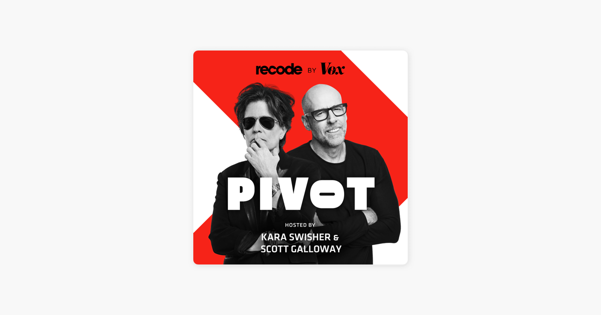 ‎Pivot on Apple Podcasts