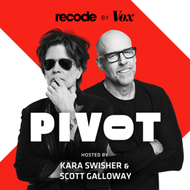 pivot podcast recode podcasts