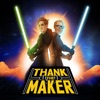 Thank the Maker: A Star Wars Podcast artwork