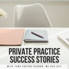 Private Practice Success Stories