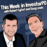 This Week in InvestorPO podcast