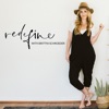 Redefine Podcast With Brittni Schroeder artwork