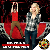 Me, You, & 30 Other Men podcast