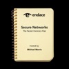 Secure Networks: Endace Packet Forensics Files artwork