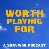 Worth Playing For podcast