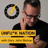 Unfuck Nation with Gary John Bishop artwork