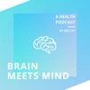 Brain Meets Mind Podcast artwork