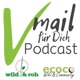 Vmail für Dich | Vegan, essbare Wildpflanzen, Reisen, gesunde Ernährung, Wildkräuter, Rohkost, Nachhaltigkeit