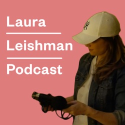 Laura Leishman Podcast