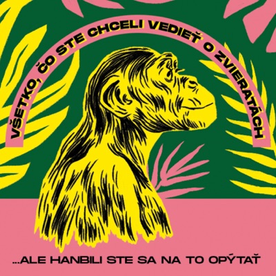 Všetko, čo ste chceli vedieť o zvieratách Všetko, čo ste chceli vedieť o zvieratách