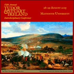 Tudor and Stuart Ireland Conference 2015