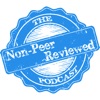 Non-Peer Reviewed Podcast artwork