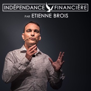 Indépendance Financière - ETIENNE BROIS