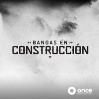 Bandas en Construcción podcast