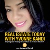 Real Estate Today With Yvonne Kandi artwork