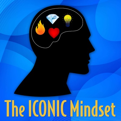 The ICONIC Mindset The ICONIC Mindset