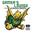 Ahman Green's Gamers Lounge: A video game, movies and Esports podcast artwork