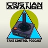 Take Control with Cristian Arango Podcast artwork