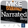 Mike Writing Narrated Blog with Michael P. Wright artwork