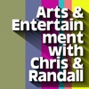Arts & Entertainment with Chris & Randall artwork