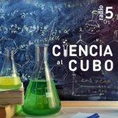 Ciencia al cubo - Radio 5