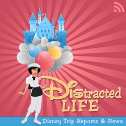 Disney DIStracted Life : Trip Reports and News