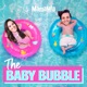 The Baby Bubble