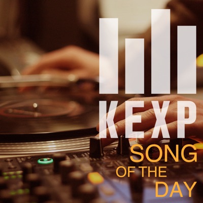 KEXP Song of the Day KEXP Song of the Day