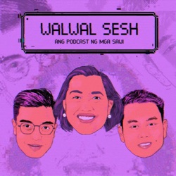 Ep. 239: How to Deal with Sh*tty Friends [Walwal Sesh TV]