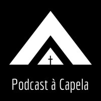 Podcast à Capela podcast