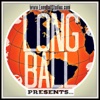 LongBall Presents... artwork