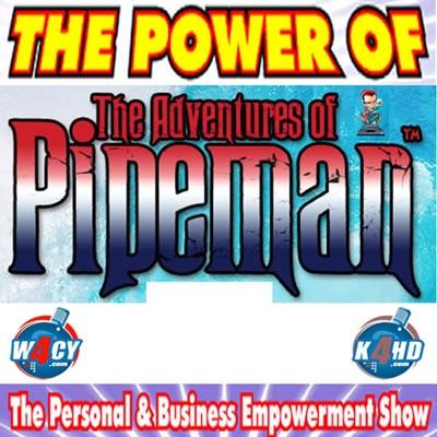 The Power of Pipeman The Power of Pipeman
