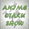 Anime Otaku Show artwork