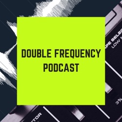 Double Frequency - Episode 4