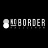 No Border Radioshow artwork