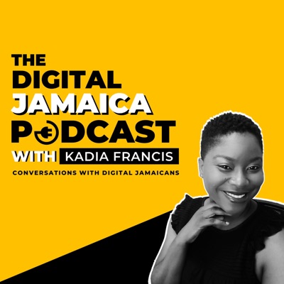 The Digital Jamaica Podcast The Digital Jamaica Podcast