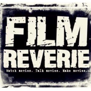 Film Reverie Indie Film Podcast