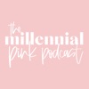 Welcome to the Millennial Pink podcast! artwork