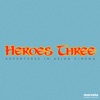 Heroes Three Podcast artwork