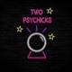 Two Psychicks